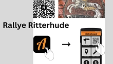 Rallye Ritterhude Meldung Auf einem grauen Hintergrund ist die Aufschrift Rallye Ritterhude mit einem CR-Code zu sehen. Neben dem QR-Code ist ein Foto von dem Mosaik vor dem Rathaus Ritterhude - ein Ritter auf einem Pferd. Zudem ist ein Smartphone abgebildet mit den jeweiligen Kästchen, die die App Actionbound zeigt.